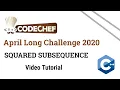 Codechef April Long 2020 SQRDSUB with Code