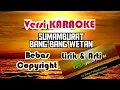 Download Lagu Versi Karaoke SUMAMBURAT BANG-BANG WETAN Lirik \u0026 Arti