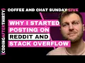 Why I Started Using Reddit and Stack Overflow As A Self-Taught Developer plus a surprise