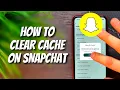 How To Clear Cache on Snapchat App 2022 Works on iPhone 13