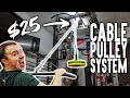 How To DIY Cable Pulley Home Gym System for 25