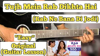 Download Tujh Mein Rab Dikhta Hai - Rab Ne Bana Di Jodi | Guitar Lesson | Easy Chords | MP3