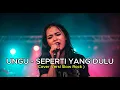 Download Lagu UNGU - SEPERTI YANG DULU | VERSI SLOW ROCK (Cover By NAI MUSIC)