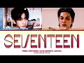 PARK JINYOUNG Seventeen (with WONPIL (DAY6)) Lyrics (박진영 열일곱 (with 원필 (데이식스)) 가사)