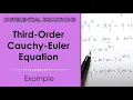 Third-Order Cauchy-Euler Equation Example