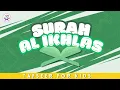 Lagu Surah Al Ikhlas - 112 | Tafseer for Kids | Quran for Children