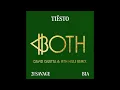Tiësto - BOTH (David Guetta & Seth Hills Remix)