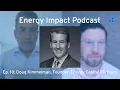 Ep 10 Doug Kimmelman - Founder Energy Capital Partners