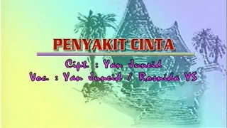 Yan Juneid \u0026 Rosnida Ys - Penyakit Cinta (Offical Music Video)