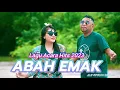Download Lagu Lagu Acara 2023|| ABAH EMAK || Cover : Ocha Shaptriasa \u0026 Abu Lado Purab