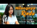 Download Lagu Shela - Hilangnya Rindu (Lagu Sedih Bikin Nangis)