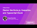Master the Node js Sequelize and Typescript Stack Sean Hurwitz Senior Developer at Trackmatic