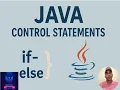 13 Java Control Statements Part 1 - If else with Real Time Examples