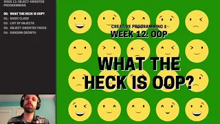 CP1 Object-Oriented Programming in P5JS - What The Heck Is OOP