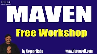 RealTime Tools Maven Free WorkShop by Nagoor Babu Sir