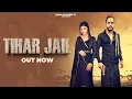 Lagu TIHAR JAIL (Official Video) Anup Adhana | Anil H | Nonu |  Haryanvi Songs Haryanavi | NCT