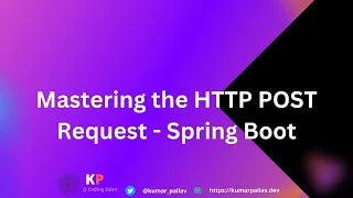 Mastering Spring Boot HTTP POST request