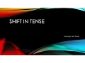 Shift in Tense
