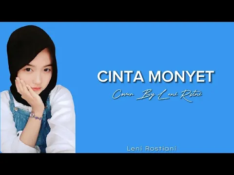 Download MP3 Cinta Monyet |Cover by Leni Rstni