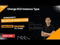 Day 7 Change EC2 Instance Type 100 Days of Cloud AWS
