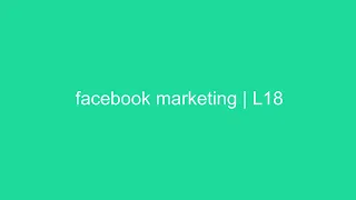 Facebook Marketing L18 