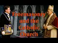 Download Lagu Freemasonry and the Catholic Church