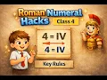 Roman Numerals Tricks 4 Hacks Every Class 4 Student Must Know