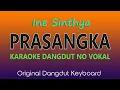 Download Lagu PRASANGKA INE SINTHYA,  KARAOKE NO VOKAL