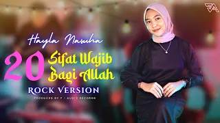 Download 20 Sifat Wajib Bagi Allah - Hayla Nasuha (Sholawat Rock Version) MP3