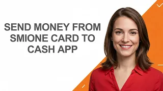 Send Money From Smione Card To Cash App - AshleyHowTo