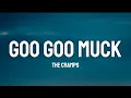 The Cramps -  Goo Goo muck (Lyrics) [from The Wednesday]