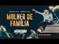 Natanzinho Lima - Mulher De Família (Música inédita) EM BH