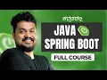 Java Spring Boot Full Course 2025 - Build Real Projects Step-by-Step