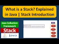 What is a Stack Explained in Java Stack Introduction Java Collection Framework