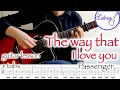Download Lagu THE WAY THAT I LOVE YOU Fingerpicking Guitar Lesson with tabs on screen - Passenger