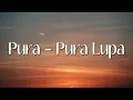 Download Lagu Mahen - Pura Pura Lupa (Lirik)