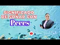 Significado de sonar con peces