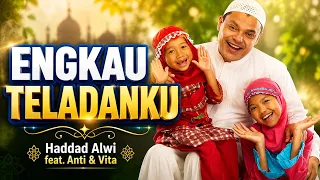 Haddad Alwi feat Anti & Vita - Engkau Teladanku (Lyric Video)