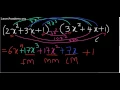 Trick to multiply trinomial by trinomial