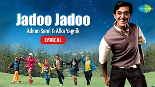 jadoo jadoo lyrics koi mil gaya hrithik roshan preity zinta adnan sami alka yagnik