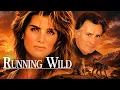 Running Wild Full Drama Movie Brooke Shields Martin Sheen Nature Survival Animal Rescue