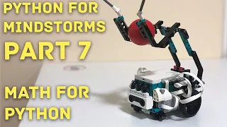 Learn Python for Mindstorms LEGO 51515 Part 7 Math for Python