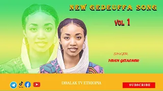 Singer Feven Getachew New Gede Uffa Song Dhalaktvethiopia 