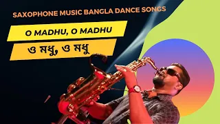 o madhu i love you bengali dance songs instrumental saxophone music bengali song