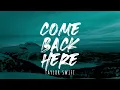 Taylor Swift - Come Back...Be Here (Taylor's Version) (Lyrics)