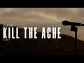 Download Lagu Currents - Kill The Ache (OFFICIAL MUSIC VIDEO)