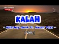 Lagu KALAH - NDARBOY GENK feat HASAN TOYS [LIRIK] || Lirik Lagu Terbaru 2024