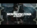montagem coma (slowed /best part!) - andromeda, elysian [edit audio]