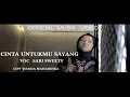 Download Lagu SARI SWEETY  - CINTA UNTUKMU SAYANG(OFFICIAL MUSIC VIDEO)SOLO VERSION