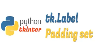 Python Tkinter GUI Padding tk Label field Python tk label customize
